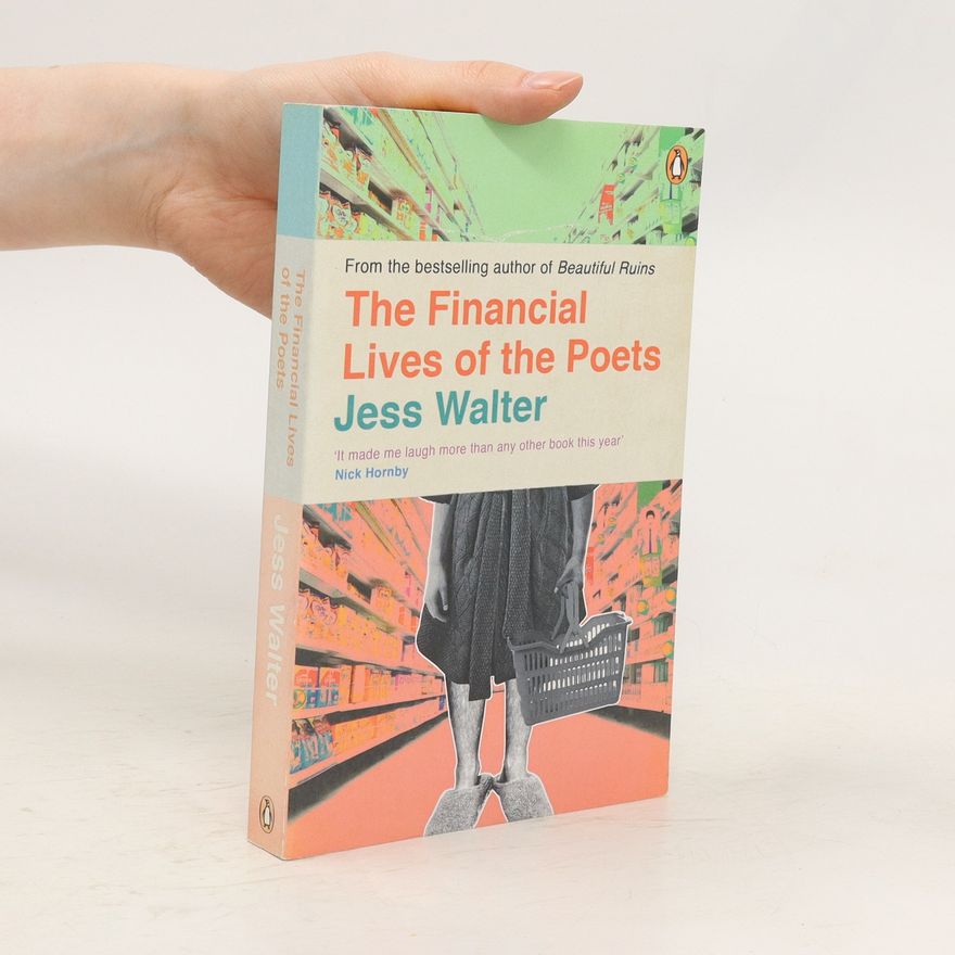 Jess Walter The Financial Lives of the Poets