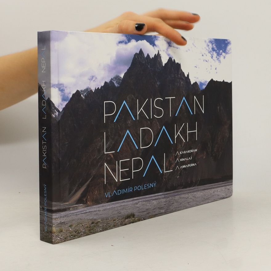 Vladimir Polesný Pakistan Ladakh Nepal