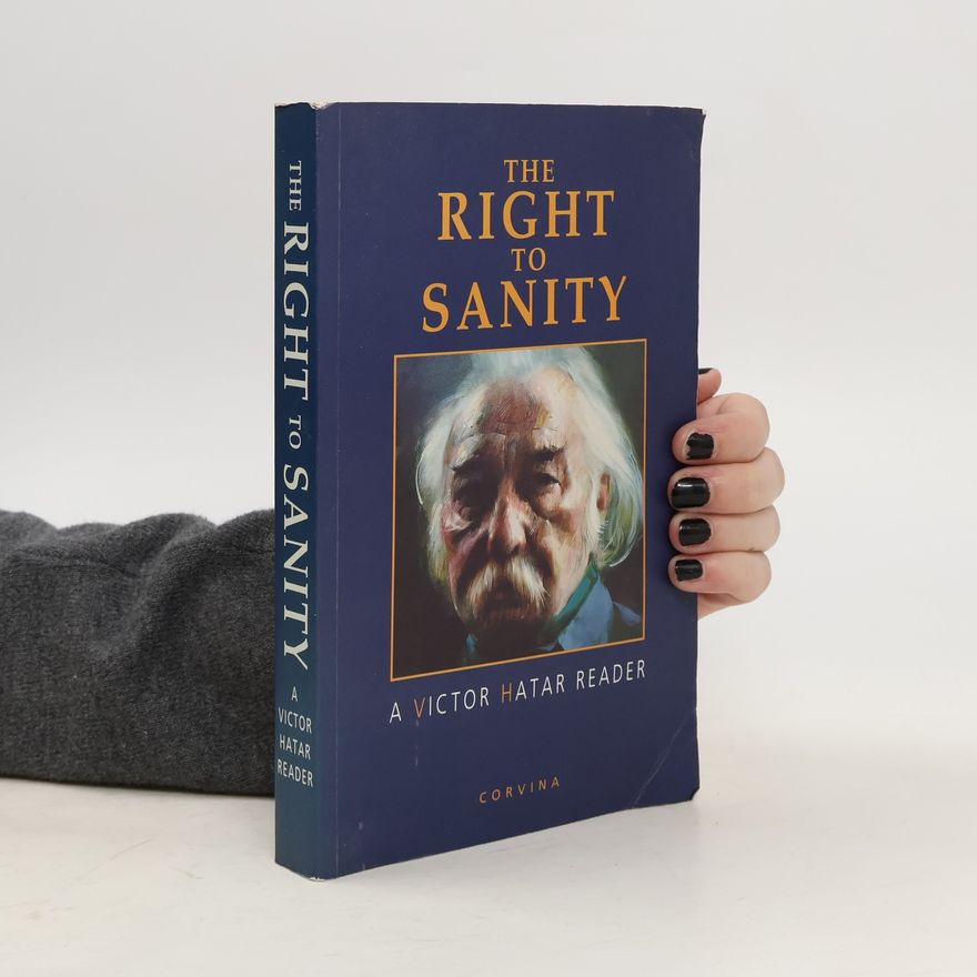 Győző Határ The Right to Sanity