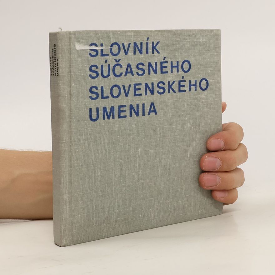 Autorenkollektiv Slovník súčasného slovenského umenia
