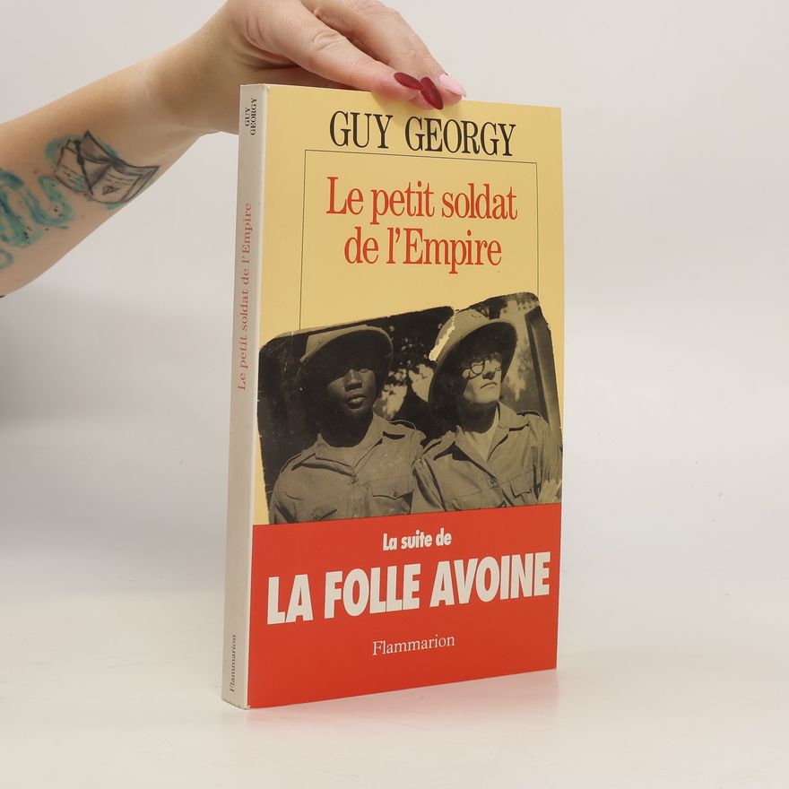Guy Georgy Le petit soldat de l'Empire