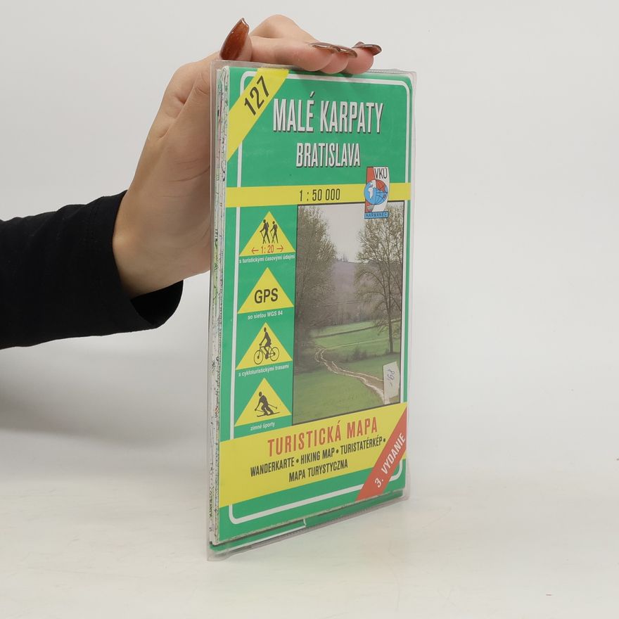 Kolektiv autorů Malé Karpaty. Bratislava. Turistická mapa = Wanderkarte = Hiking Map = Turistatérkép = Mapa turystyczna