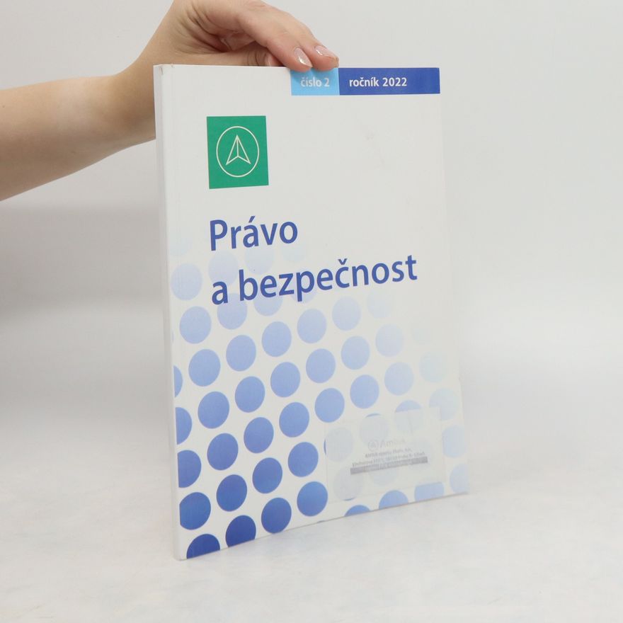 Various authors Právo a bezpečnost 2/2022