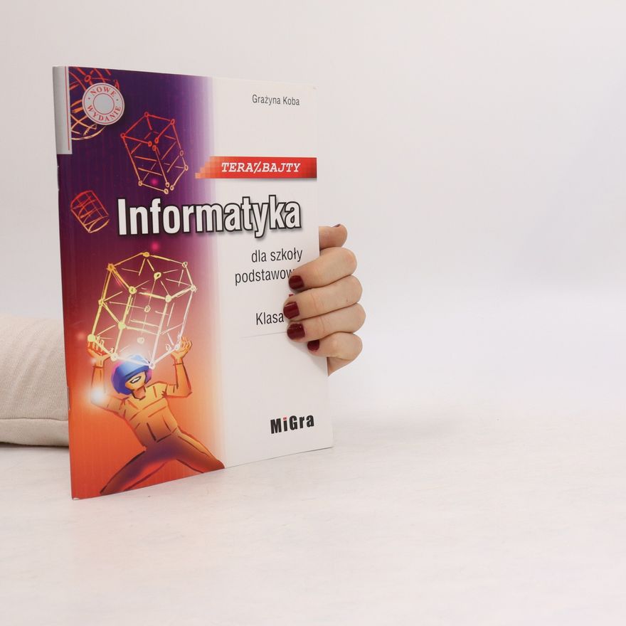 Grażyna Koba Informatyka SP 5 Teraz bajty Podr. w.2021 MIGRA