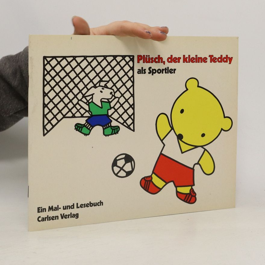 Autorenkollektiv Plüsch, der kleine Teddy als Sportler