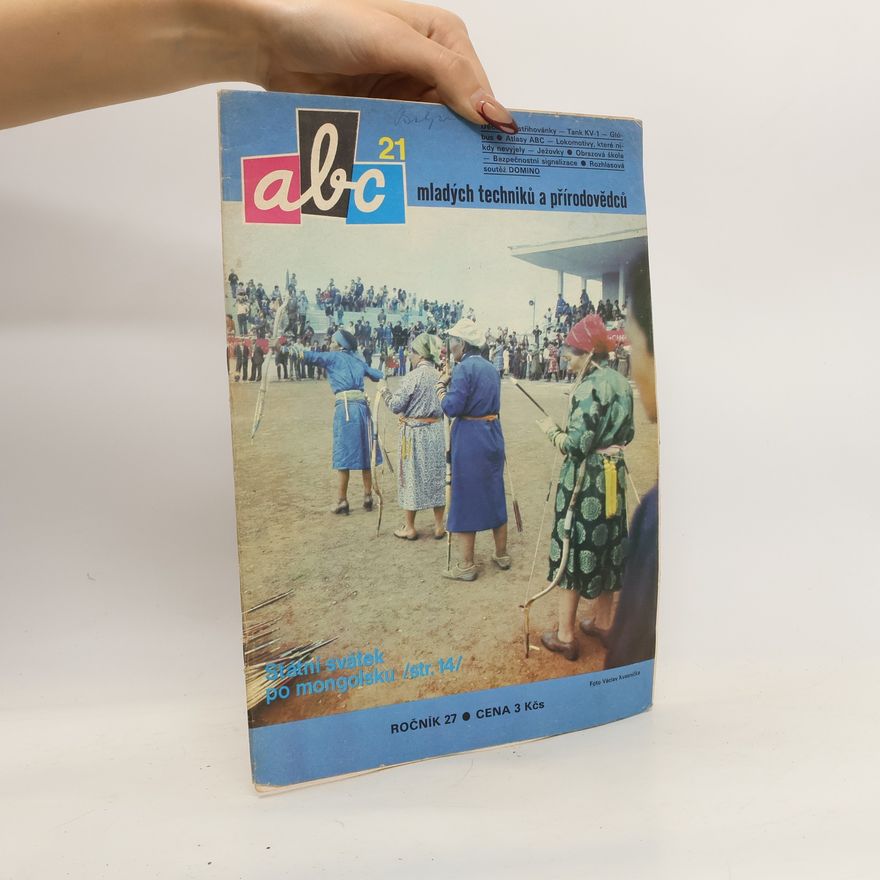 Collectif d'auteurs ABC mladých techniků a přírodovědců č.21 ročník 27 (1982-83)