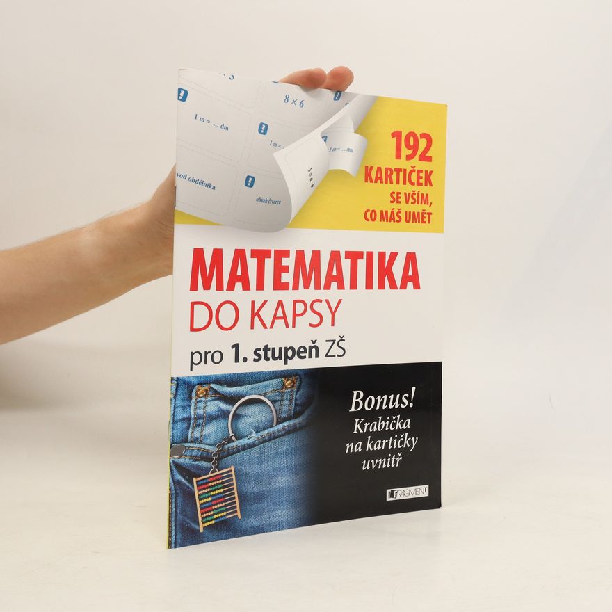 Kolektiv autorů Matematika do kapsy pro 1.stup. ZŠ (192 kartiček)