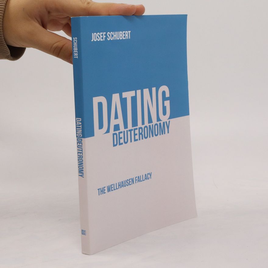 Josef Schubert Dating Deuteronomy