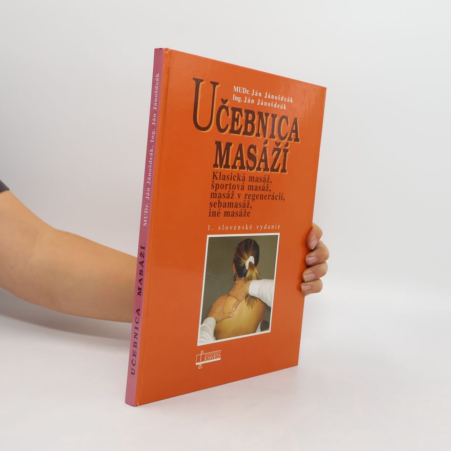 Ján Jánošdeák Učebnica masáží