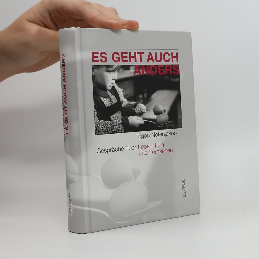 Egon Netenjakob Es geht auch anders