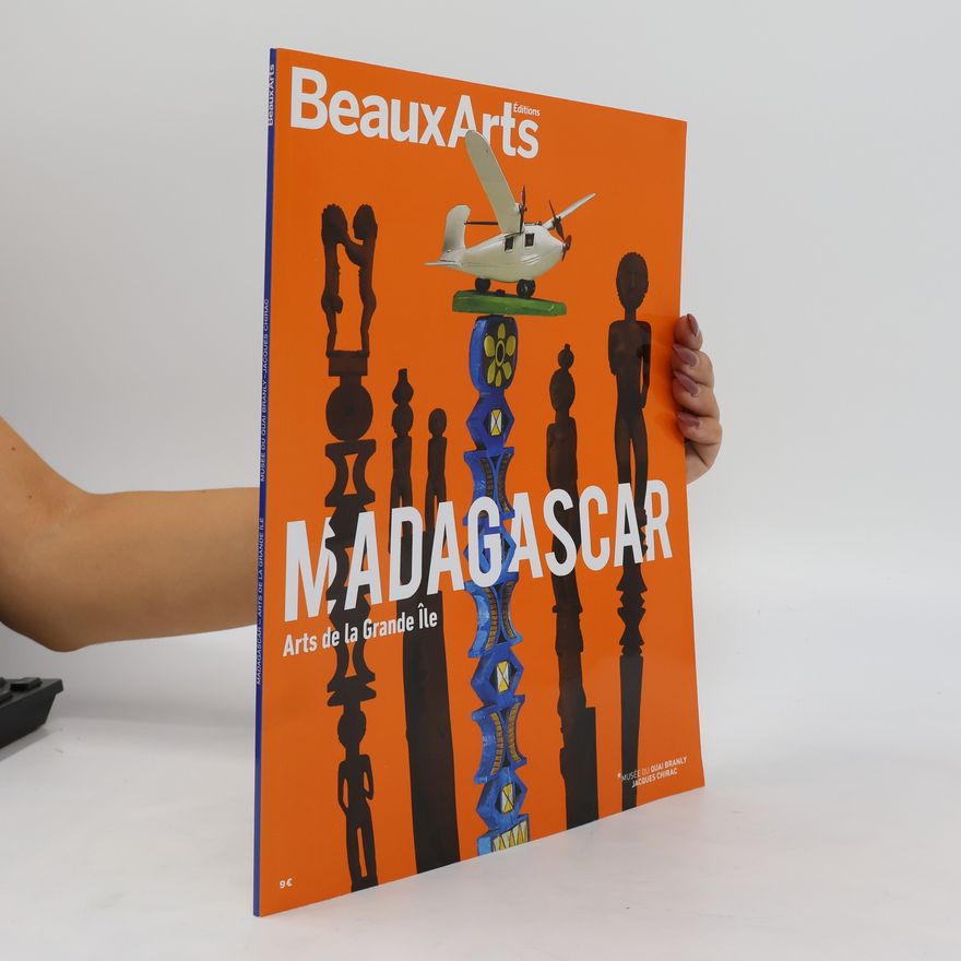 Claude Pommereau  Madagascar. Arts de la grande île