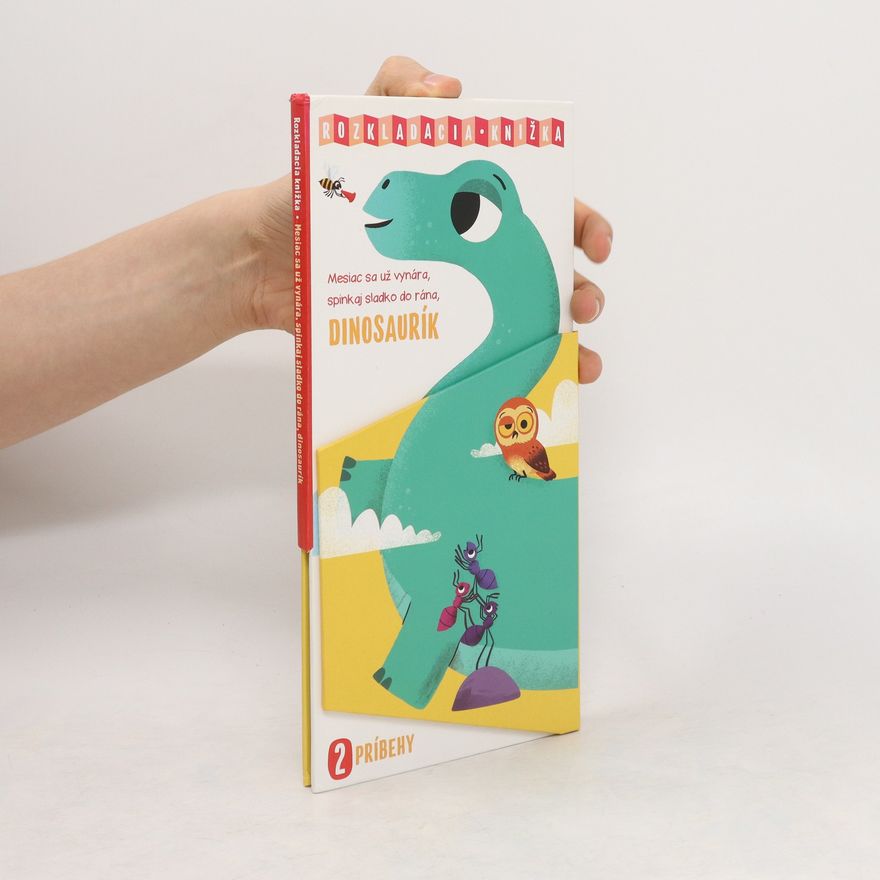 Jo Dupre bvba Mesiac sa už vynára, spinkaj sladko do rána, Dinosaurík