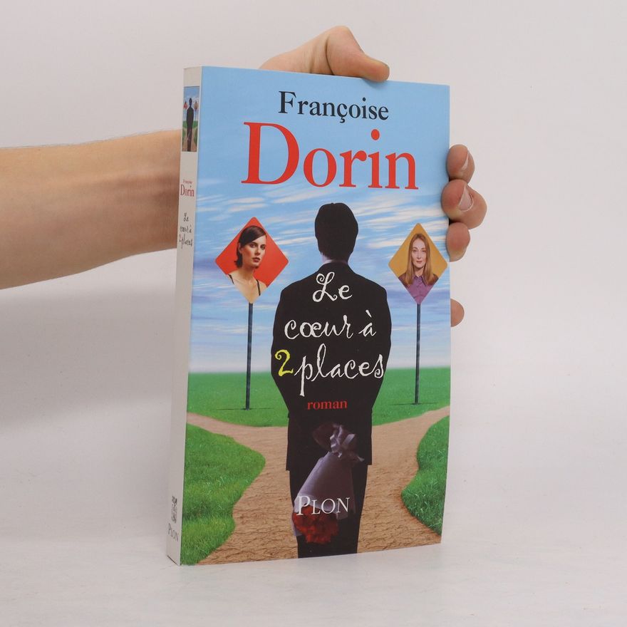 Françoise Dorin Le cœur à deux places