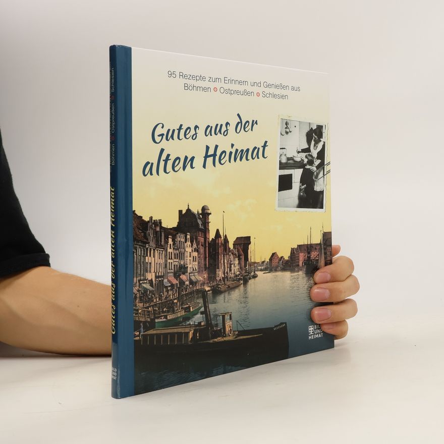 Autorenkollektiv Gutes aus der alten Heimat