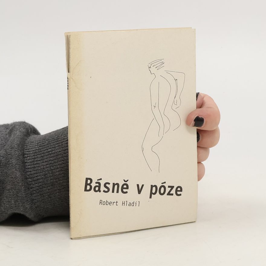 Robert Hladil Básně v póze