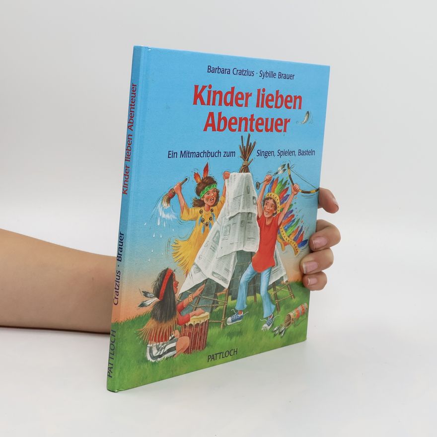 Barbara Cratzius Kinder lieben Abenteuer