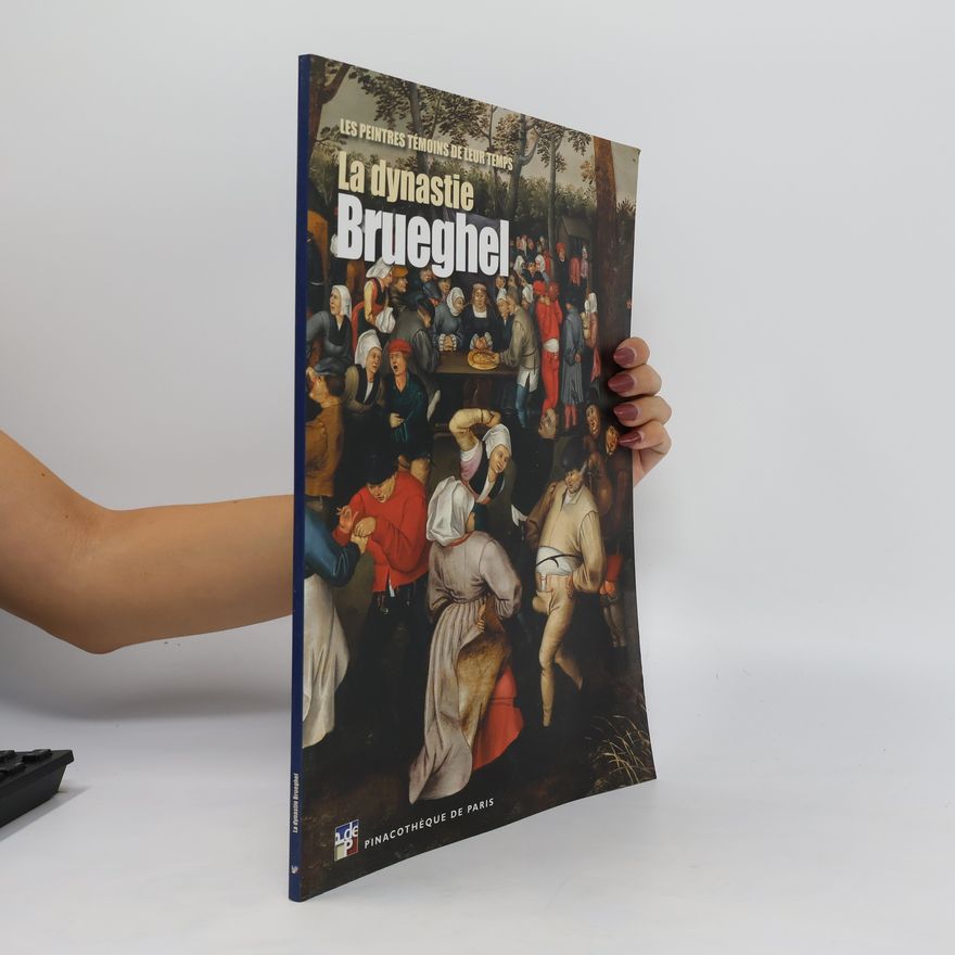 Marc Restellini La dynastie Brueghel
