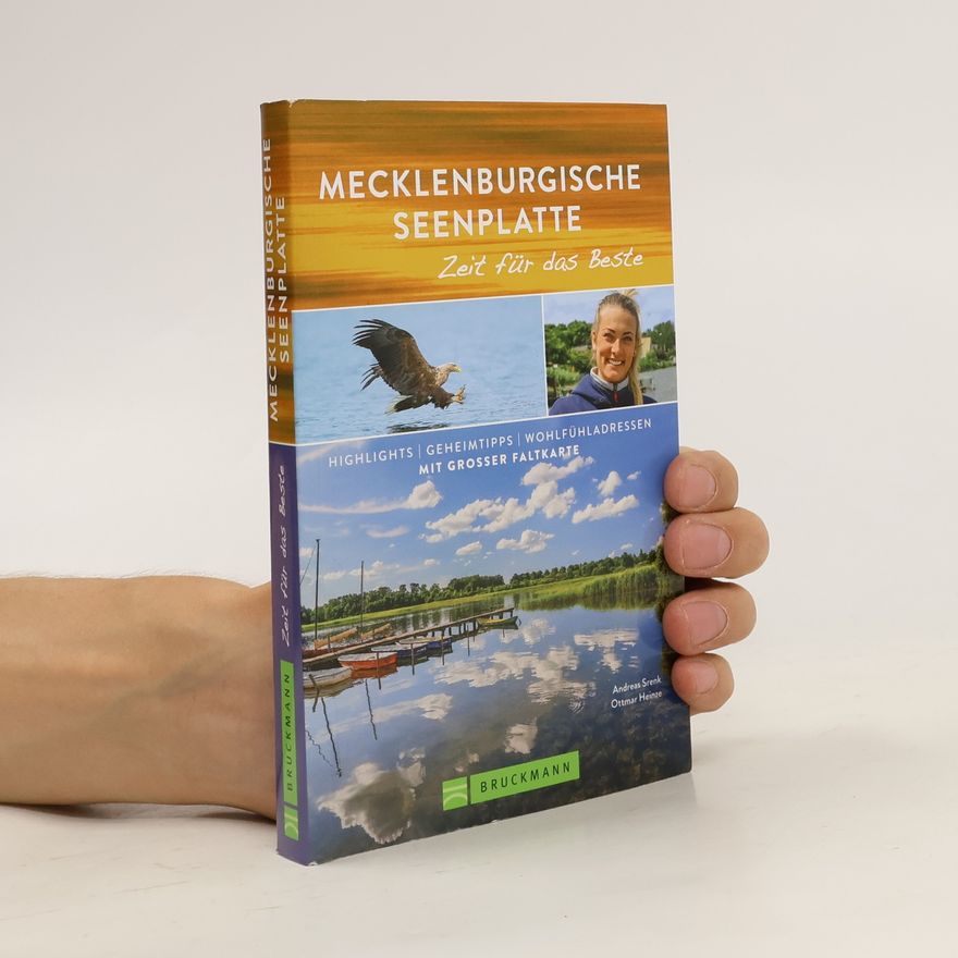 Andreas Srenk Mecklenburgische Seenplatte - Zeit für das Beste