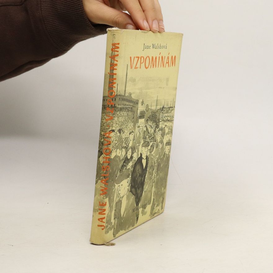 Jane Walshová Vzpomínám