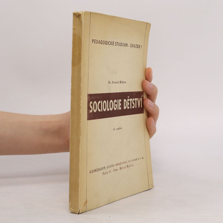Arnošt Bláha Sociologie dětství