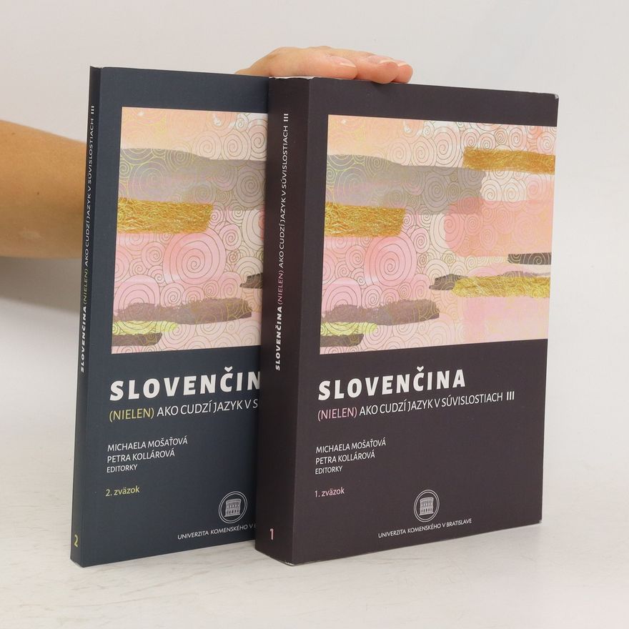Various authors Slovenčina (nielen) ako cudzí jazyk v súvislostiach III (1-2)