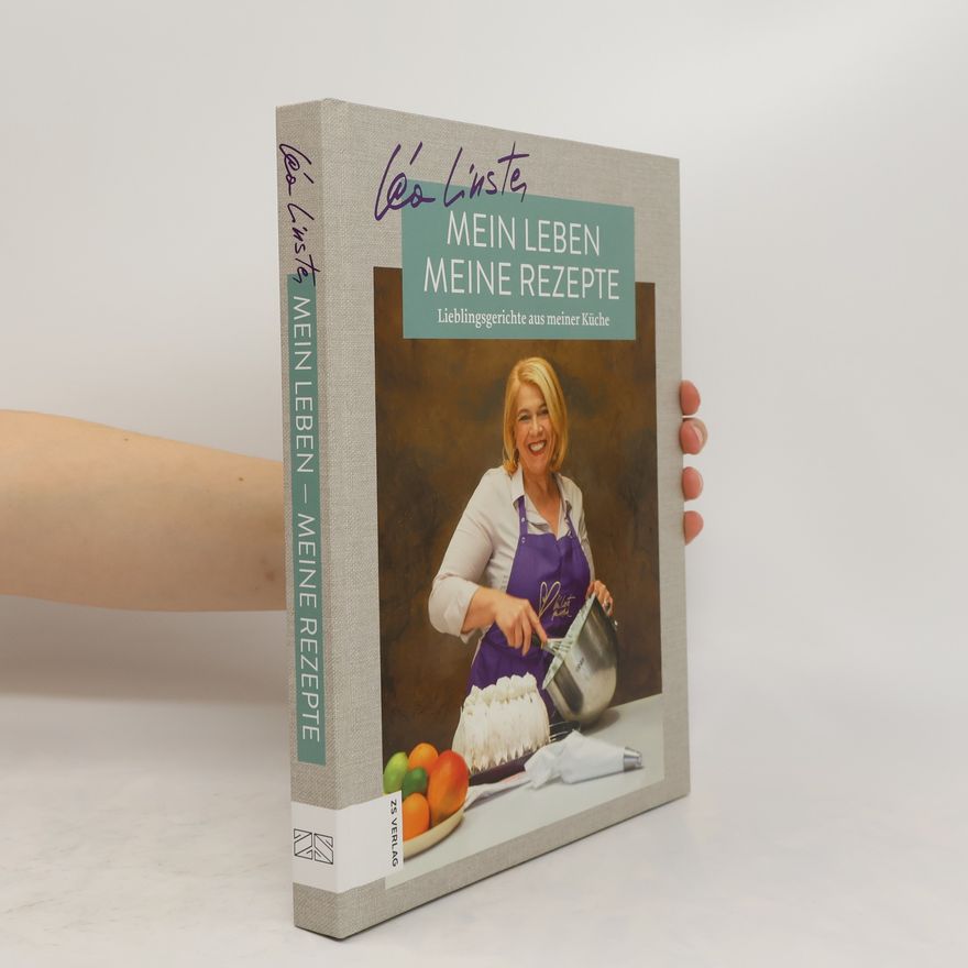 Léa Linster Mein Leben, meine Rezepte