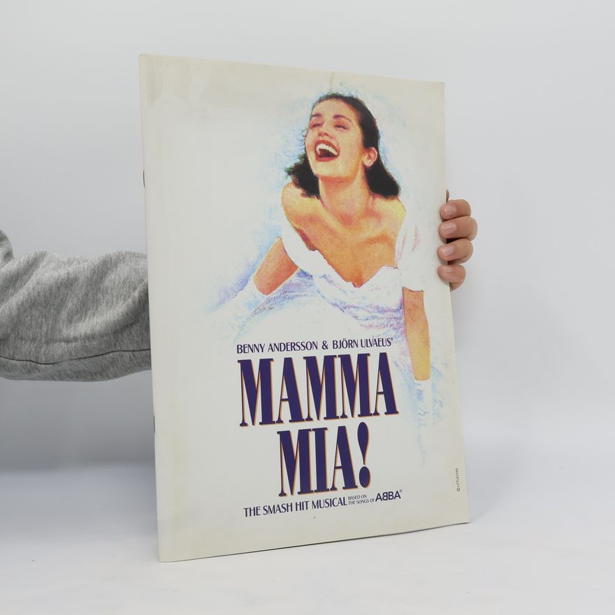 Autorenkollektiv Mamma mia! The Smash Hit Musical Based on the Songs of ABBA