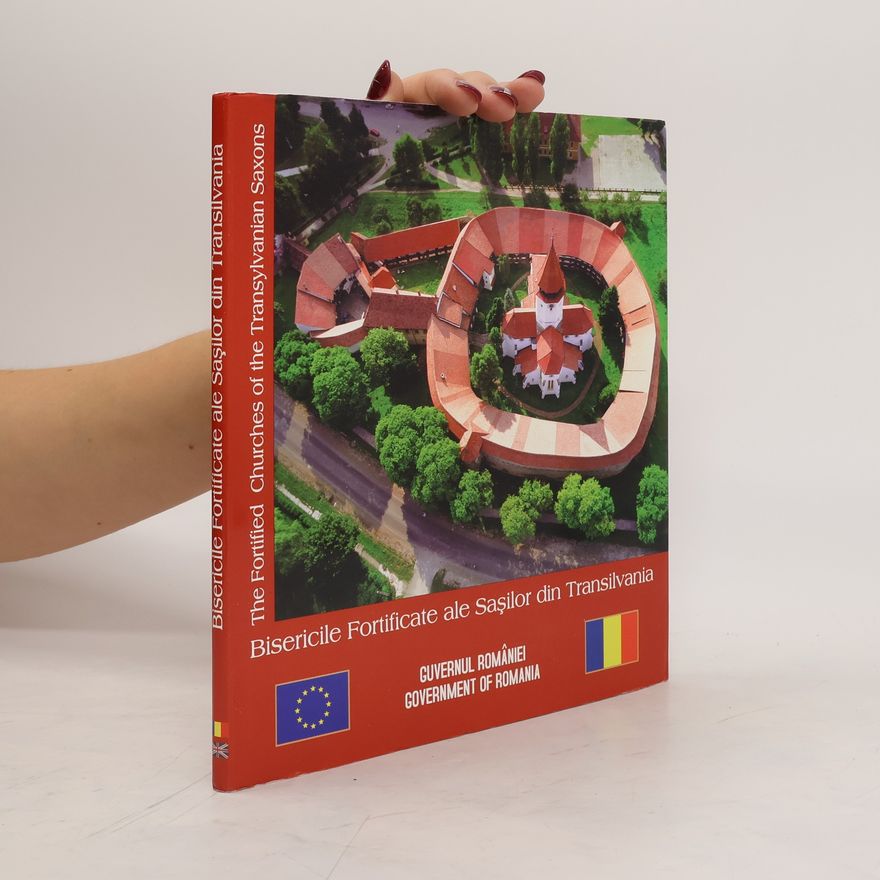 AA.VV. Bisericile Fortificate ale Sașilor din Transilvania