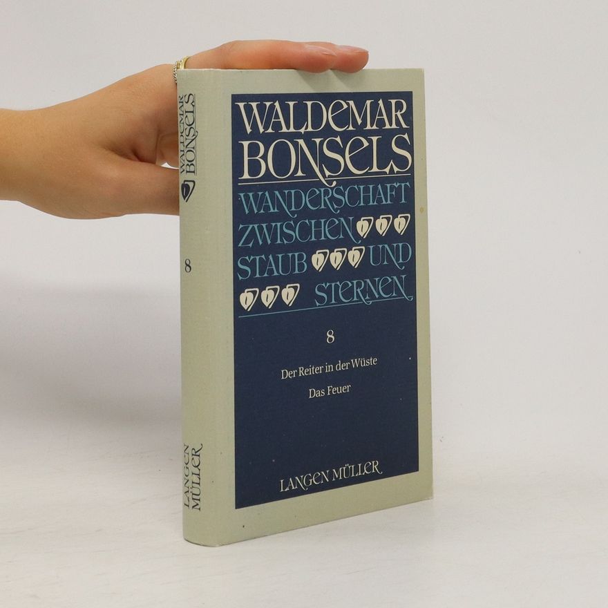 Waldemar Bonsels Wanderschaft zwischen Staub und Sternen 8