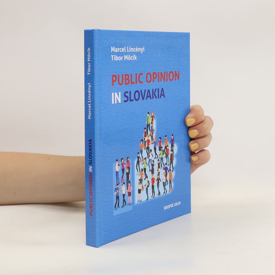 Tibor Mocik Public Opinion in Slovakia