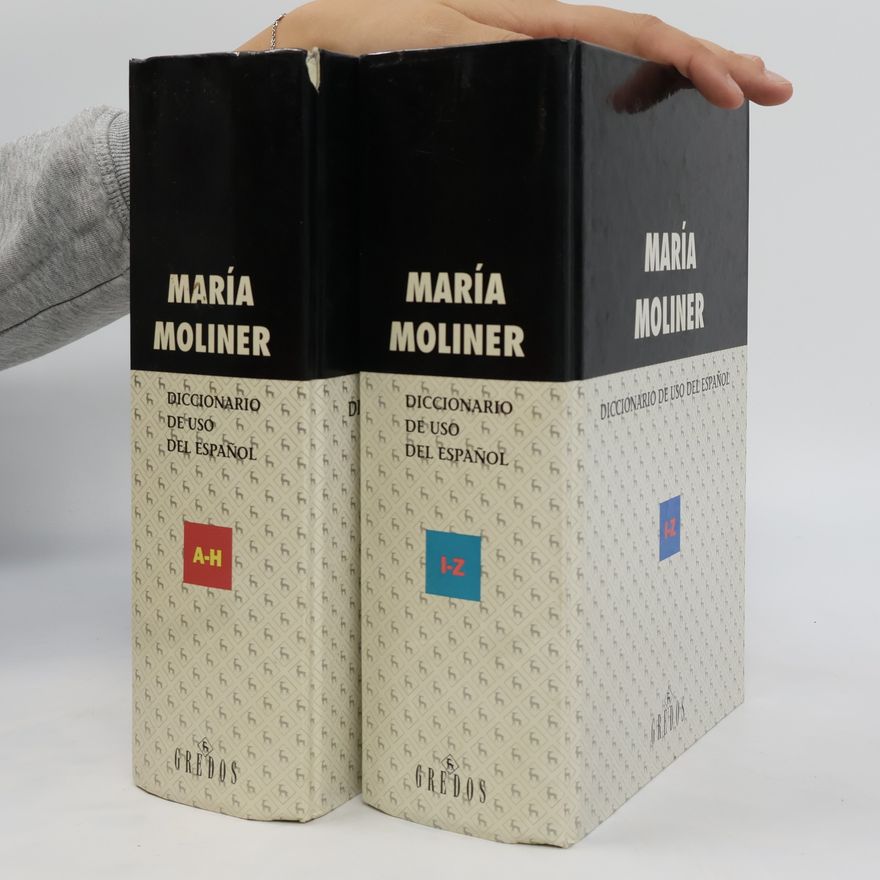 María Moliner Diccionario de uso del español A-H , I-Z