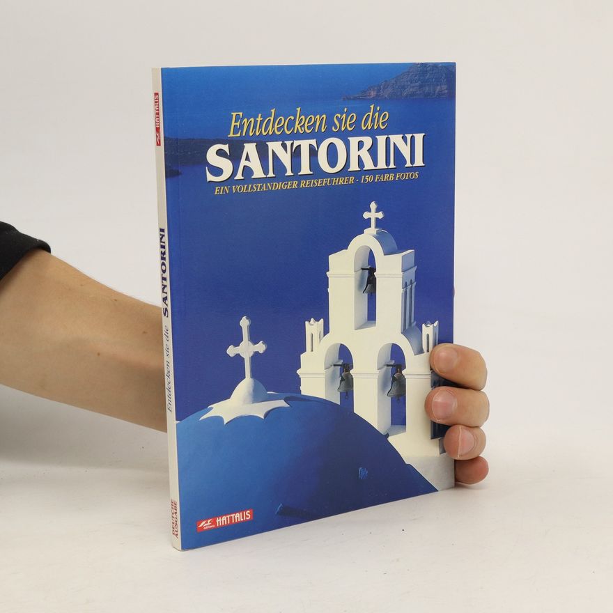 Autorenkollektiv Entdecken sie die Santorini
