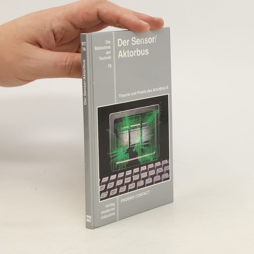 Wolfgang Blomeyer Der Sensor-Aktorbus