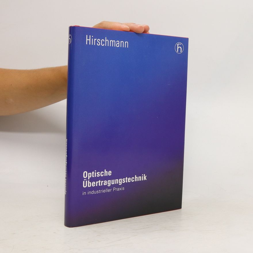 Christoph Wrobel Optische Übertragungstechnik in industrieller Praxis