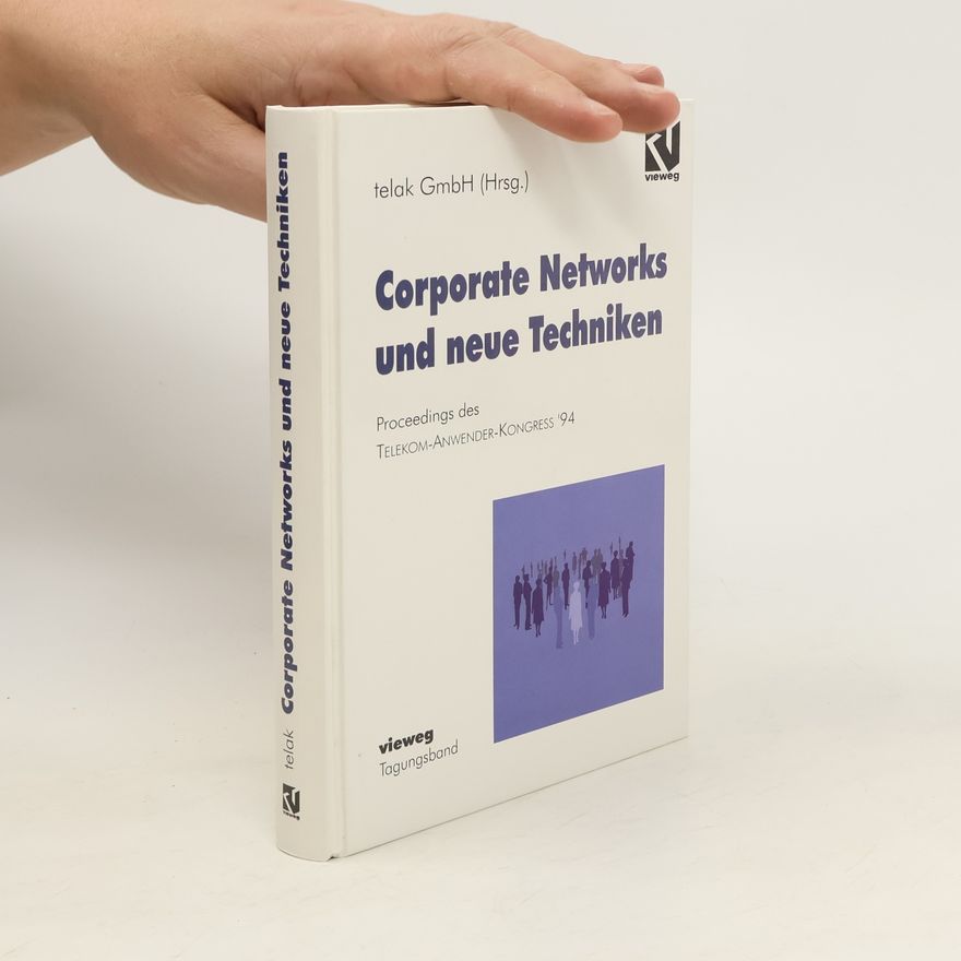 Kolektiv autorů Corporate networks und neue Techniken