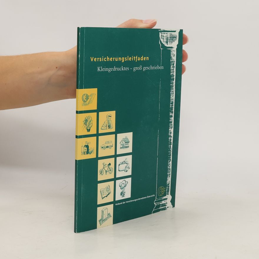 Kolektiv autorů Versicherungsleitfaden. Kleingedrucktes - gross geschrieben