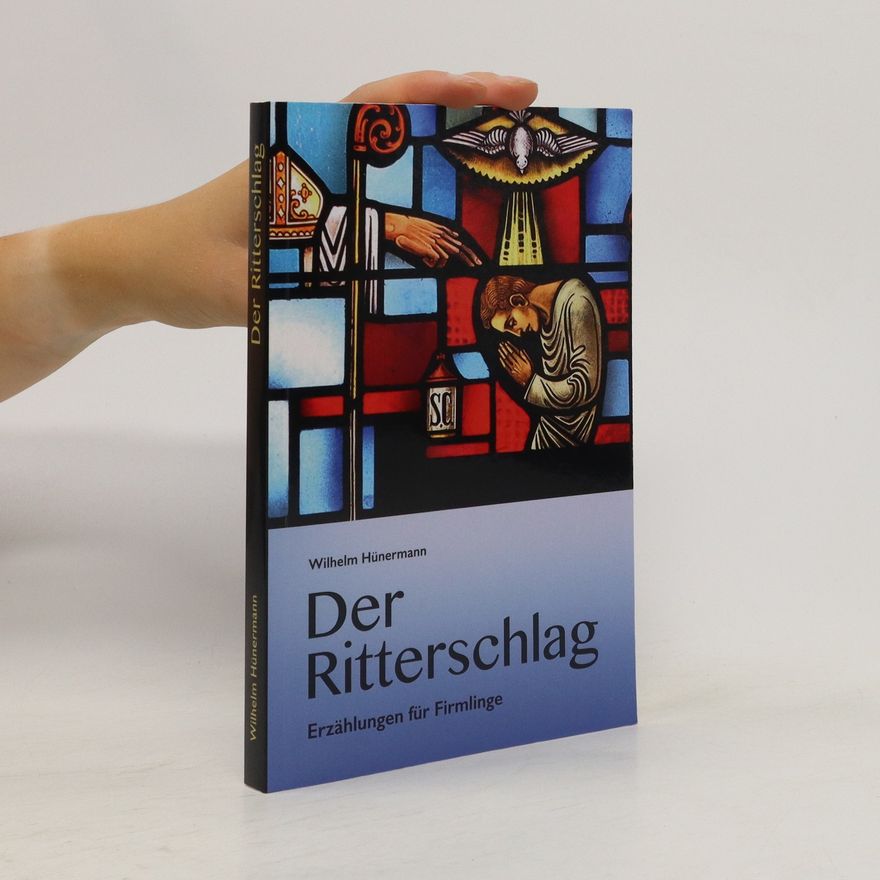Wilhelm Hünermann Der Ritterschlag