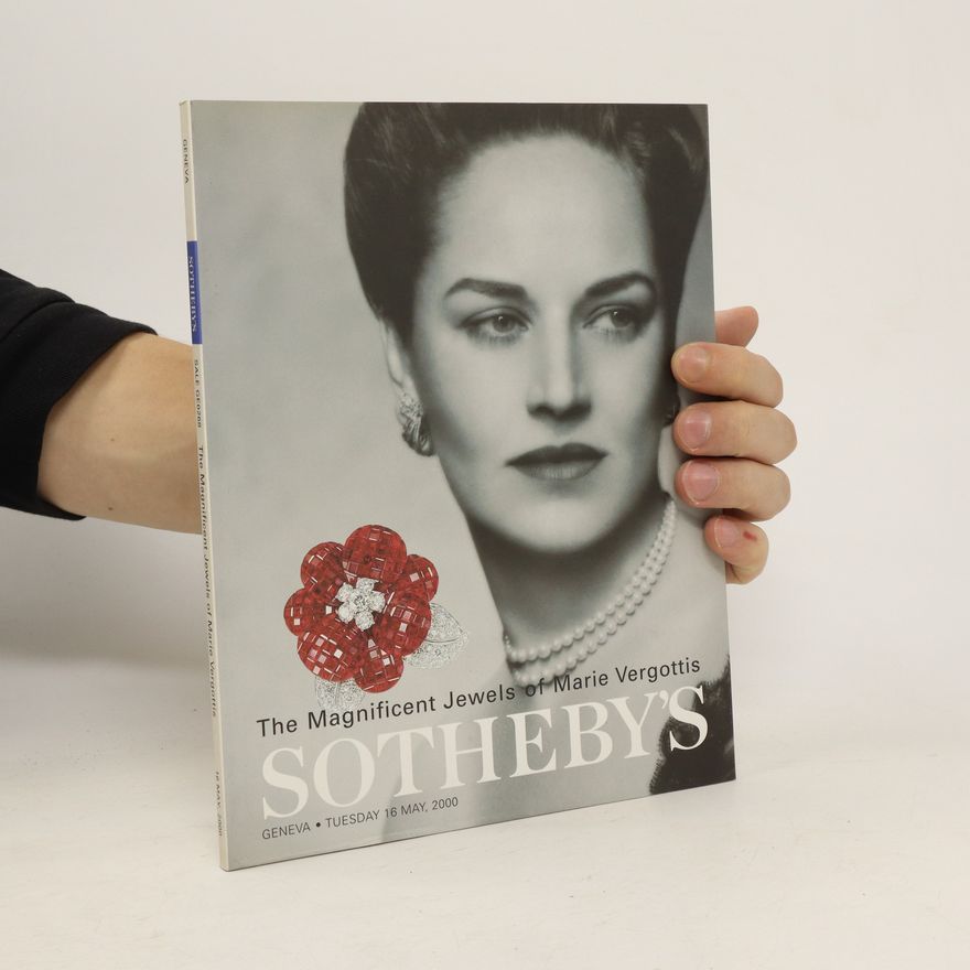 Sotheby's (Firm) The Magnificent Jewels of Marie Vergottis