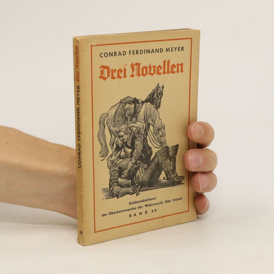 Conrad Ferdinand Meyer Drei Novellen