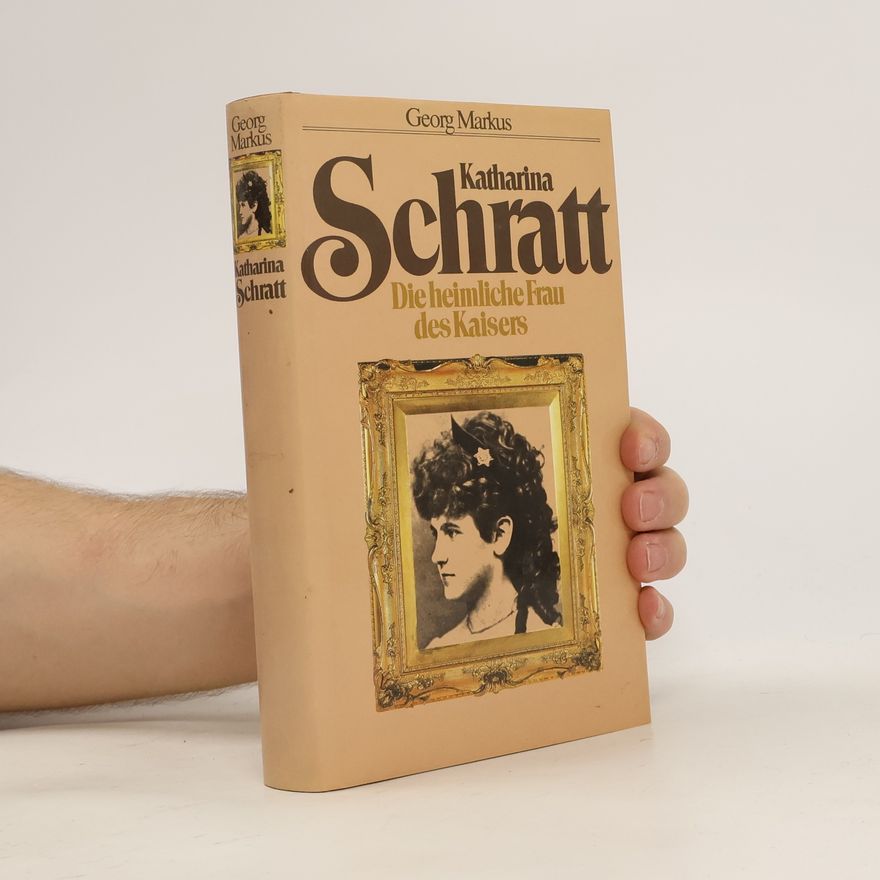 Katharina Schratt Die heimliche Frau des Kaisers
