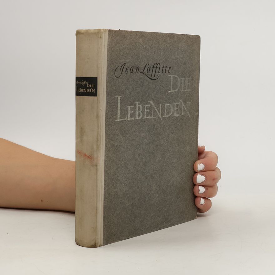 Jean Laffitte Die Lebenden
