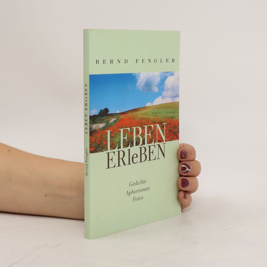 Bernd Fengler LEBEN-ERleBEN