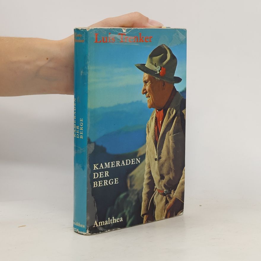 Luis Trenker Kameraden der Berge
