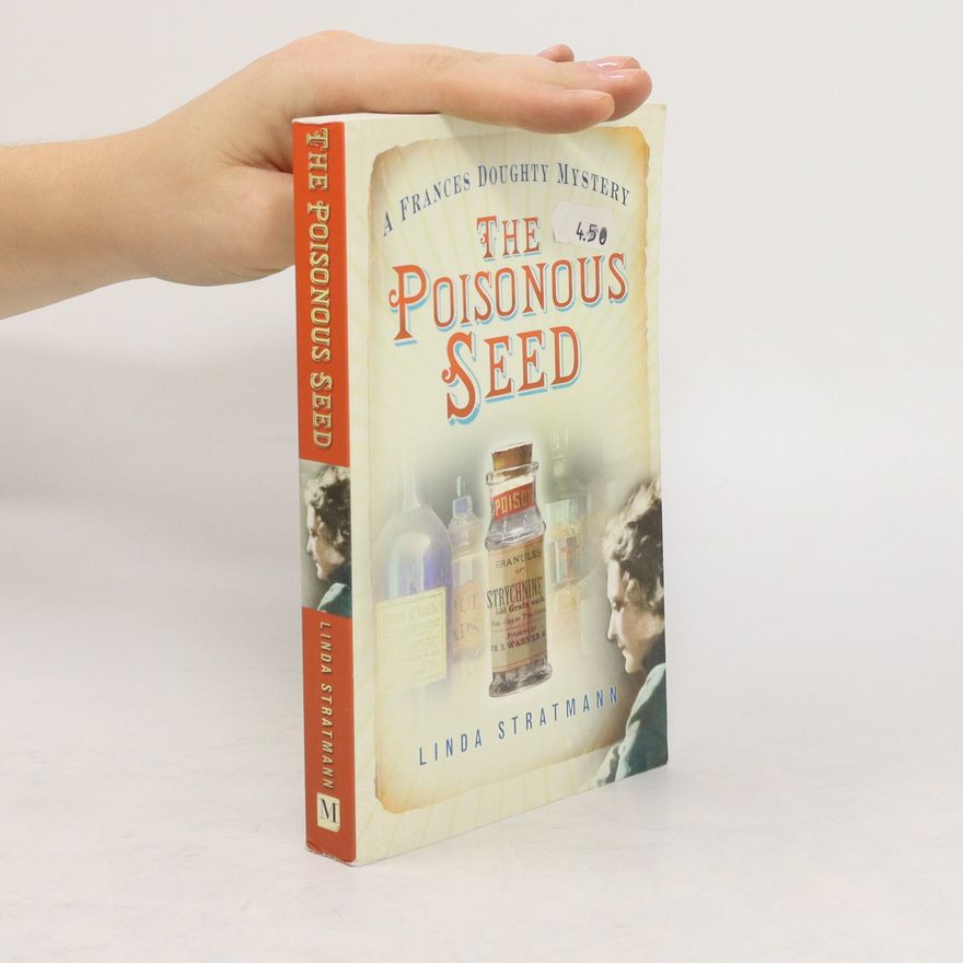 Linda Stratmann The Poisonous Seed