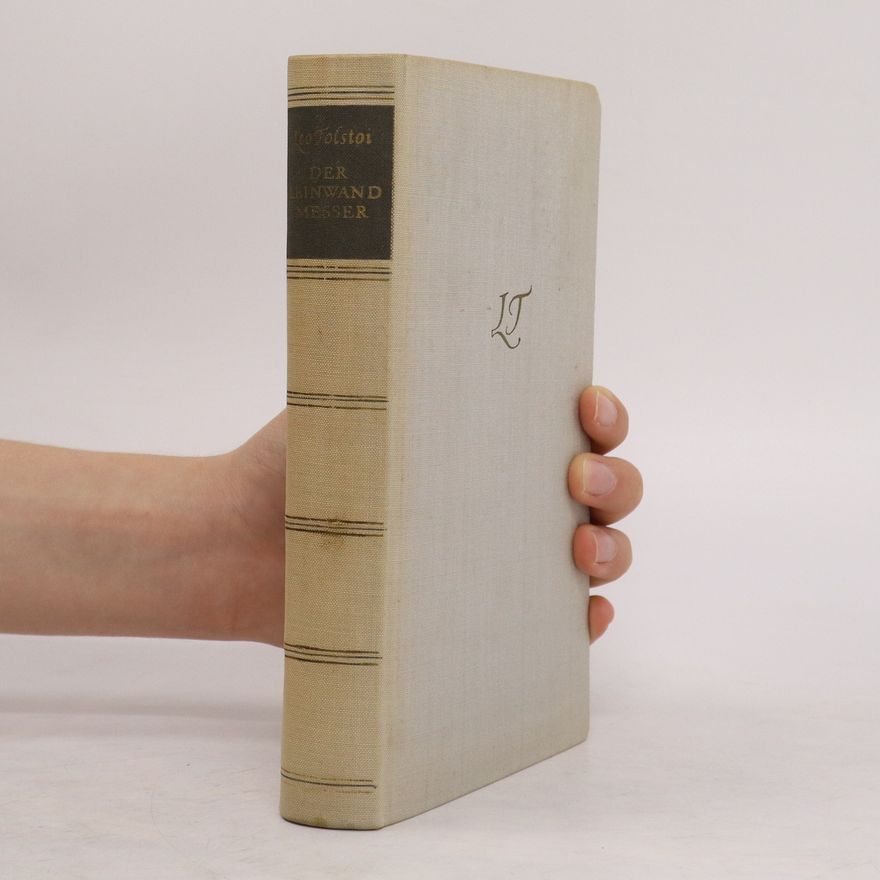 Lew Nikolajewitsch Tolstoi Der Leinwardmesser