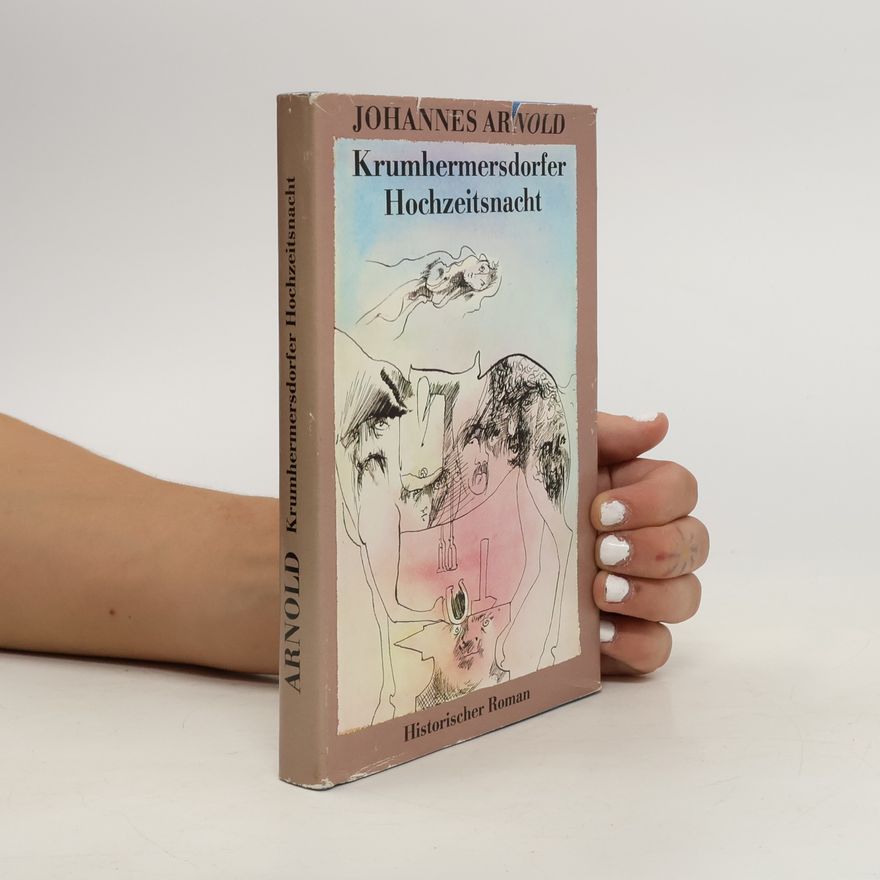 Johannes Arnold Krumhermersdorfer Hochzeitsnacht