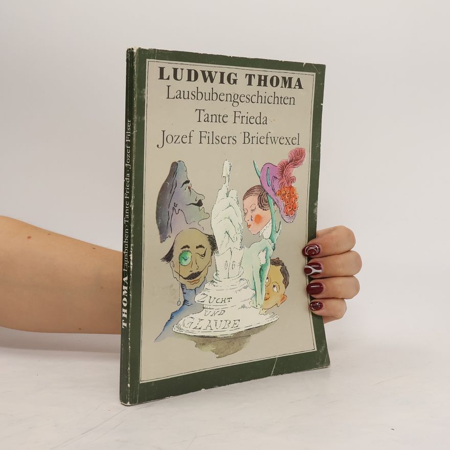 Ludwig Thoma Lausbubengeschichten