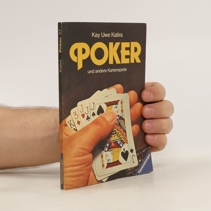 Kay Uwe Katira Poker und andere Kartenspiele