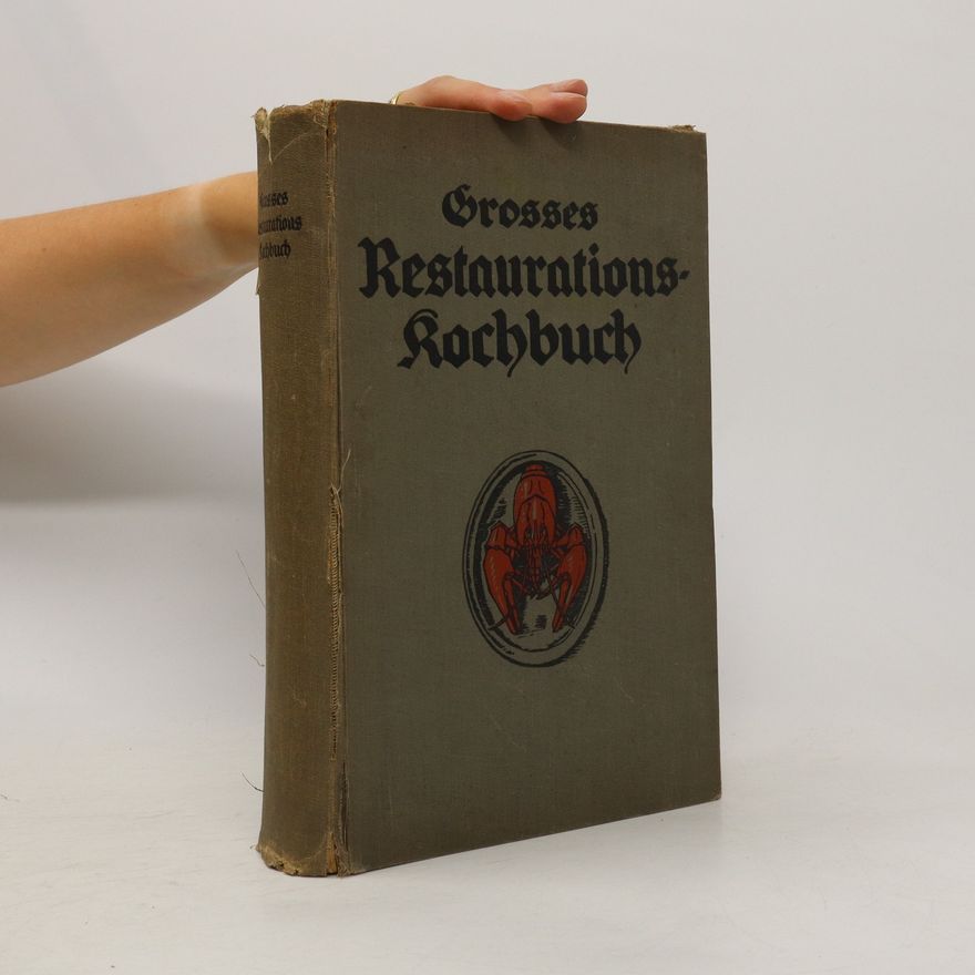 Kolektiv autorů Grosses Restaurations-Kochbuch