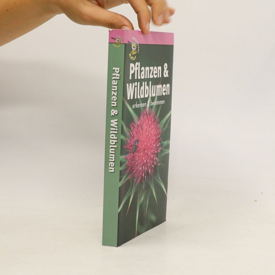 Autorenkollektiv Pflanzen & Wildblumen